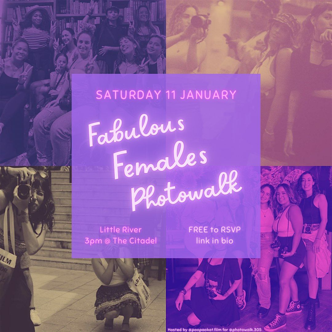 Fabulous Females Photowalk by #Photowalk305