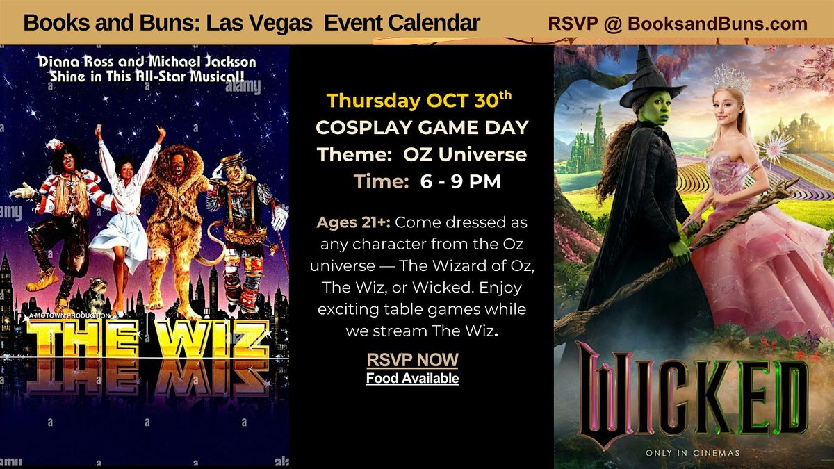 COSPLAY GAME DAY Theme:  OZ Universe Books & Buns: Black Creative Arts Hub