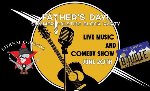 Fathers Day Summer Solstice Block Party Pubhouse Anchorage June 21 Fathers Day Summer Solstice Block Party Pubhouse Anchorage June 21