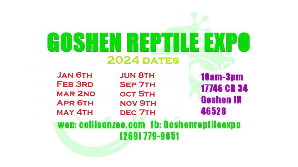 Goshen Reptile Expo 9\/7\/24