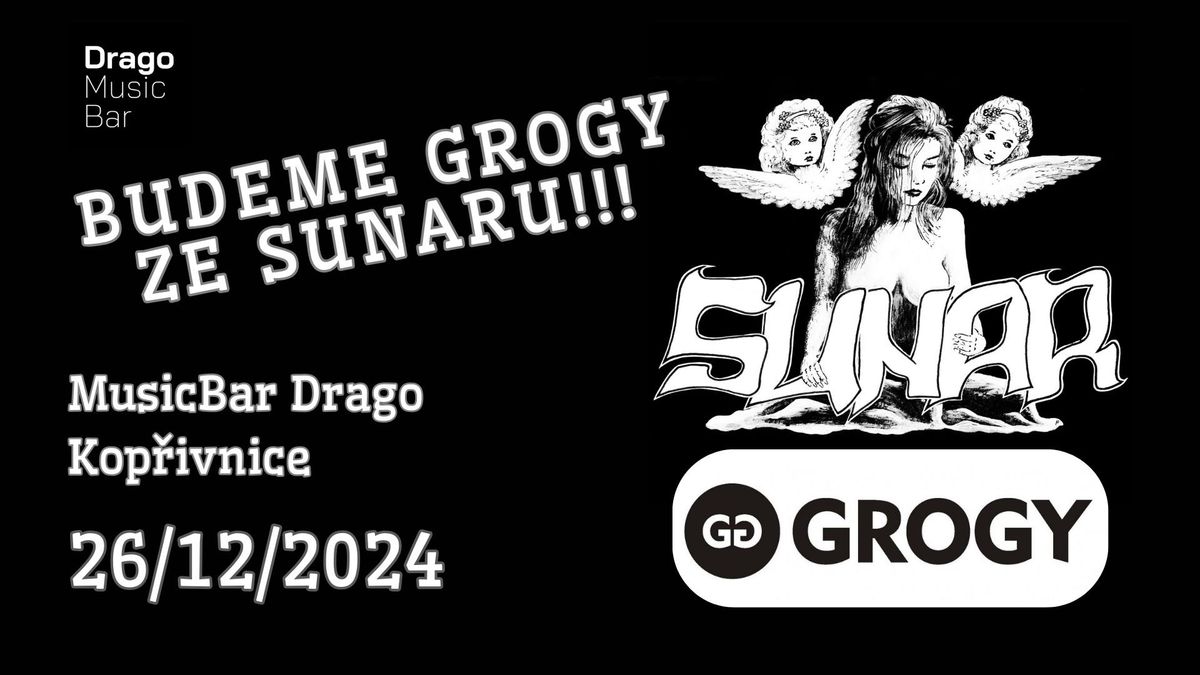 SUNAR Rock & GROGY Rock \/ BUDEME GROGY ZE SUNARU!!!