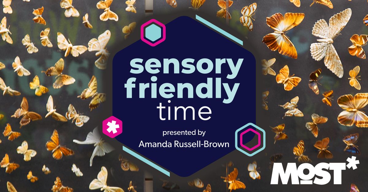 Sensory Friendly Time presented by Amanda Russell-Brown