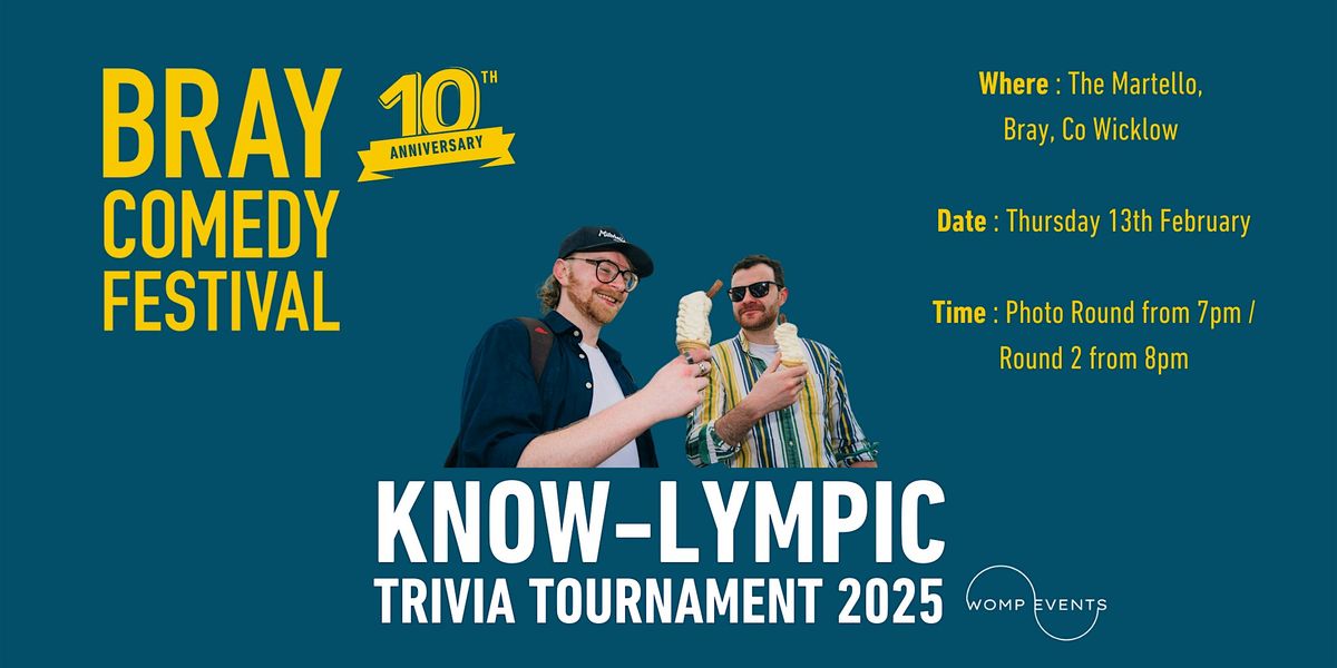 The 2025 KNOW-LYMPIC Trivia Tournament with WOMP Events at Bray Comedy Fest