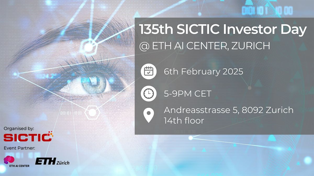 135th  SICTIC Investor Day @ ETH AI Center, Zurich