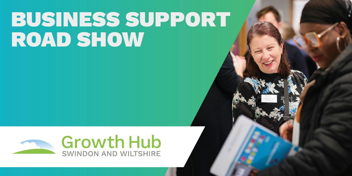 Growth Hub Roadshow Trowbridge Enterprise Centre - Small Business Support