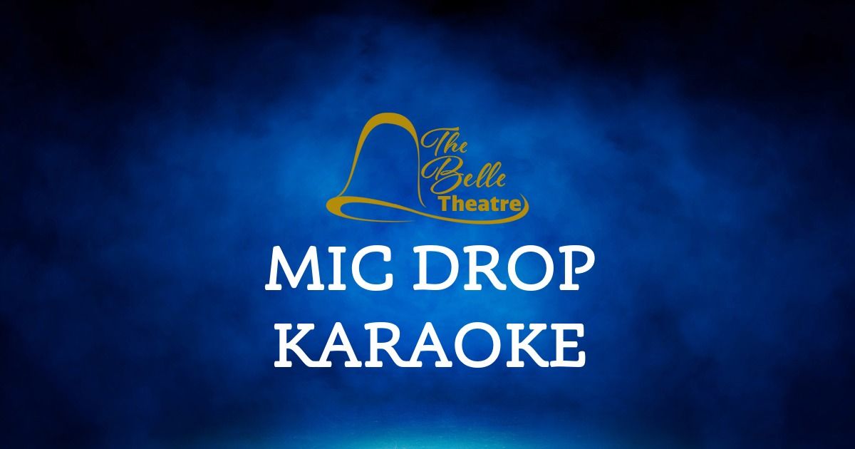 Mic Drop Karaoke Night!