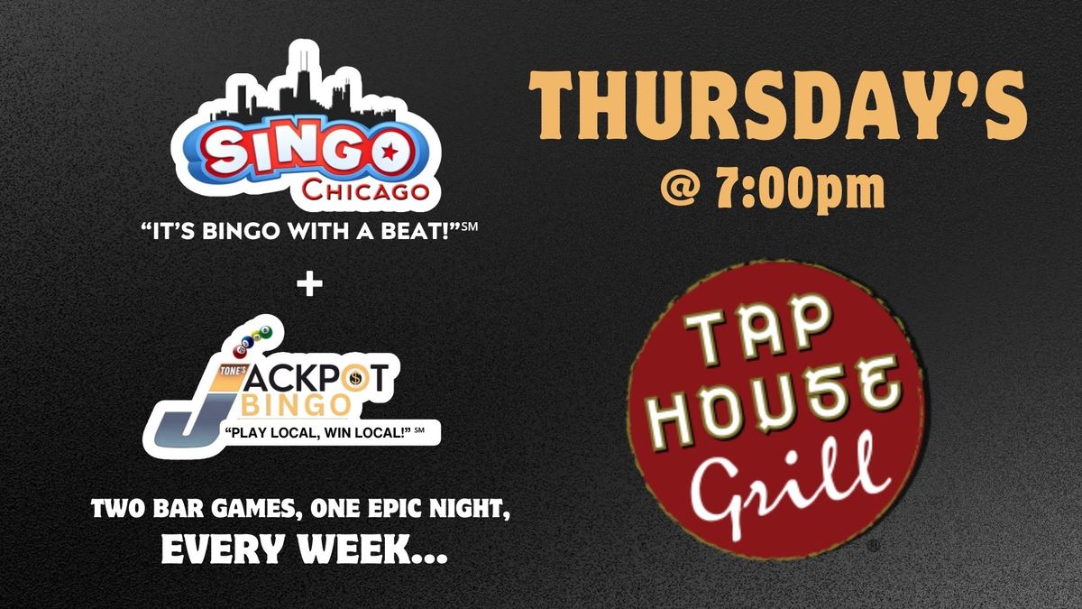 SINGO + TONE'S JACKPOT BINGO @ Tap House Grill (Lemont)