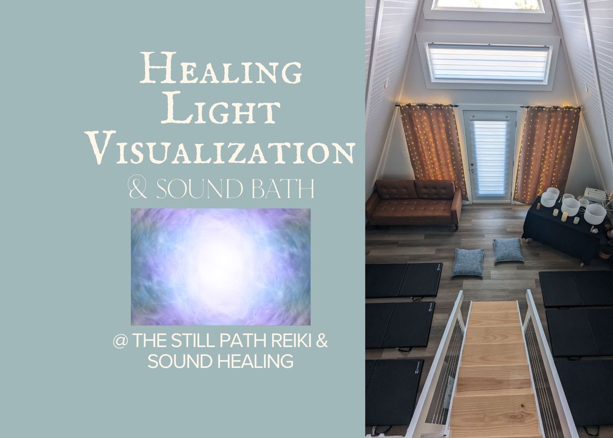 Healing Light Guided Visualization & Sound Bath