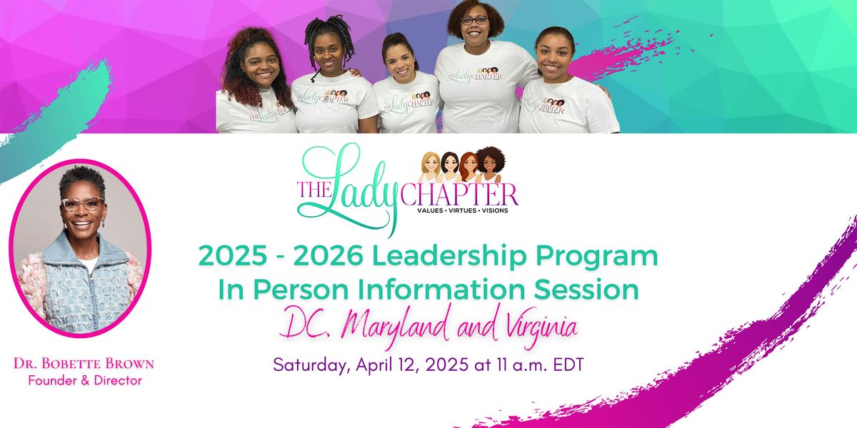 The Lady Chapter Leadership Program 2025-2026 In Person Information Session