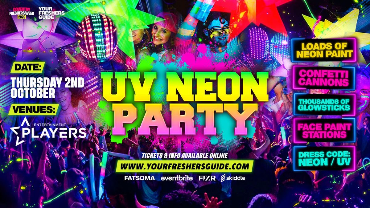 UV Neon Party | Coventry Freshers 2025 &amp; Warwick Freshers 2025