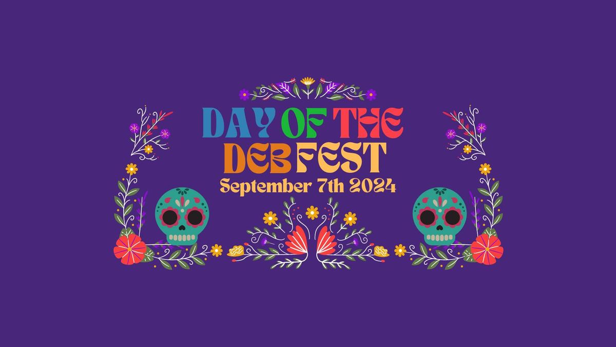 Day of the Deb-Fest