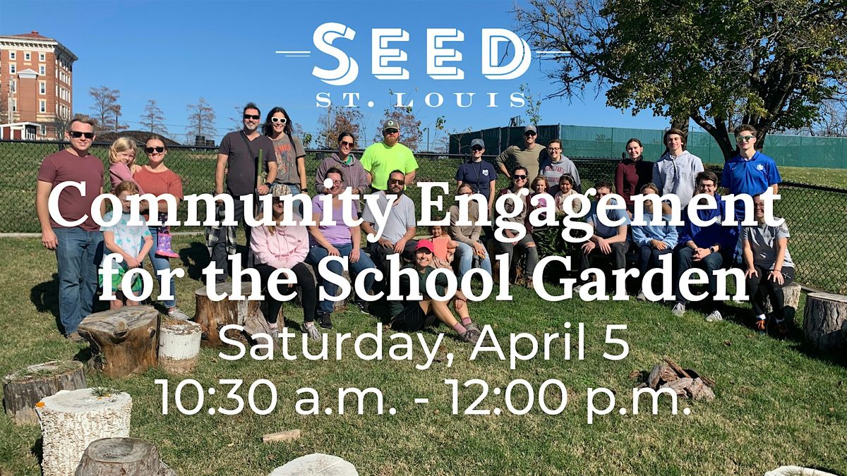 Community Engagement for the School Garden