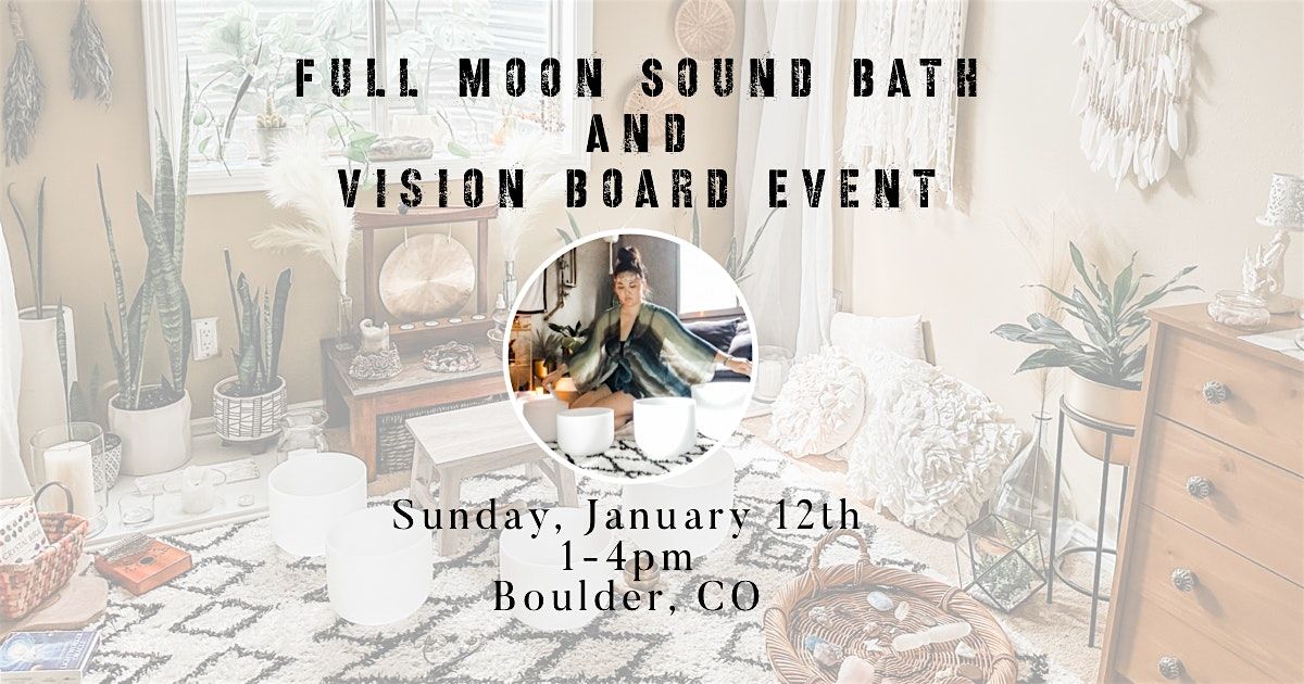 Full Moon Sound Bath and Vision Board Workshop