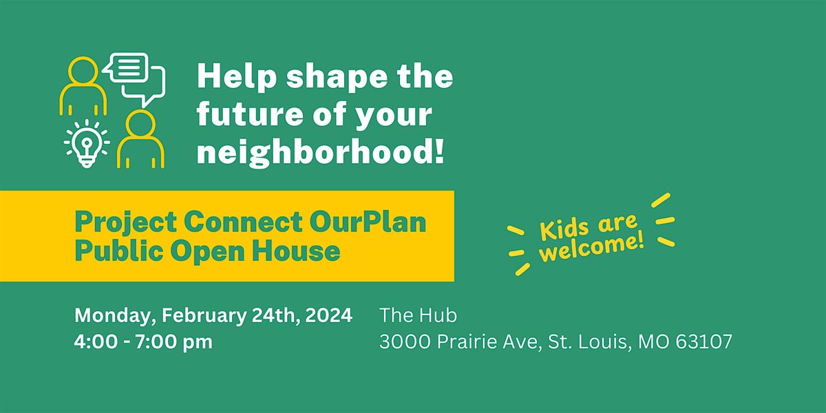 Project Connect OurPlan Public Open House