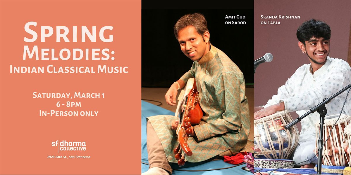 Spring Melodies: Indian Classical Music Concert