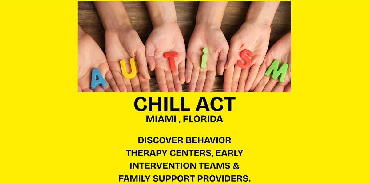 CHILL ACT EXPO \u00b7 Miami