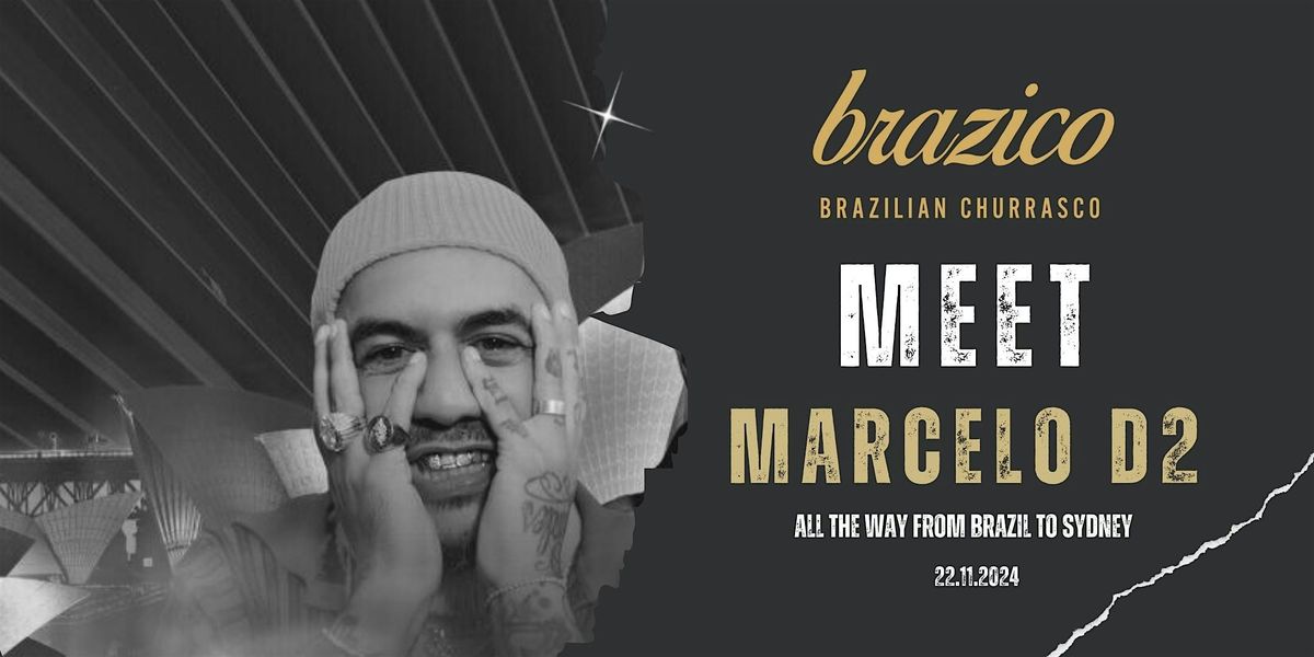 Meet Marcelo D2 at Brazico Sydney!