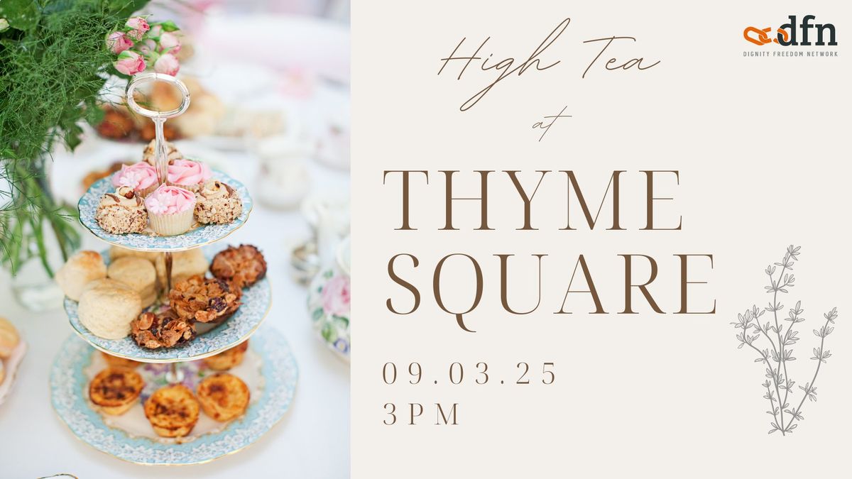 High Tea at Thyme Square