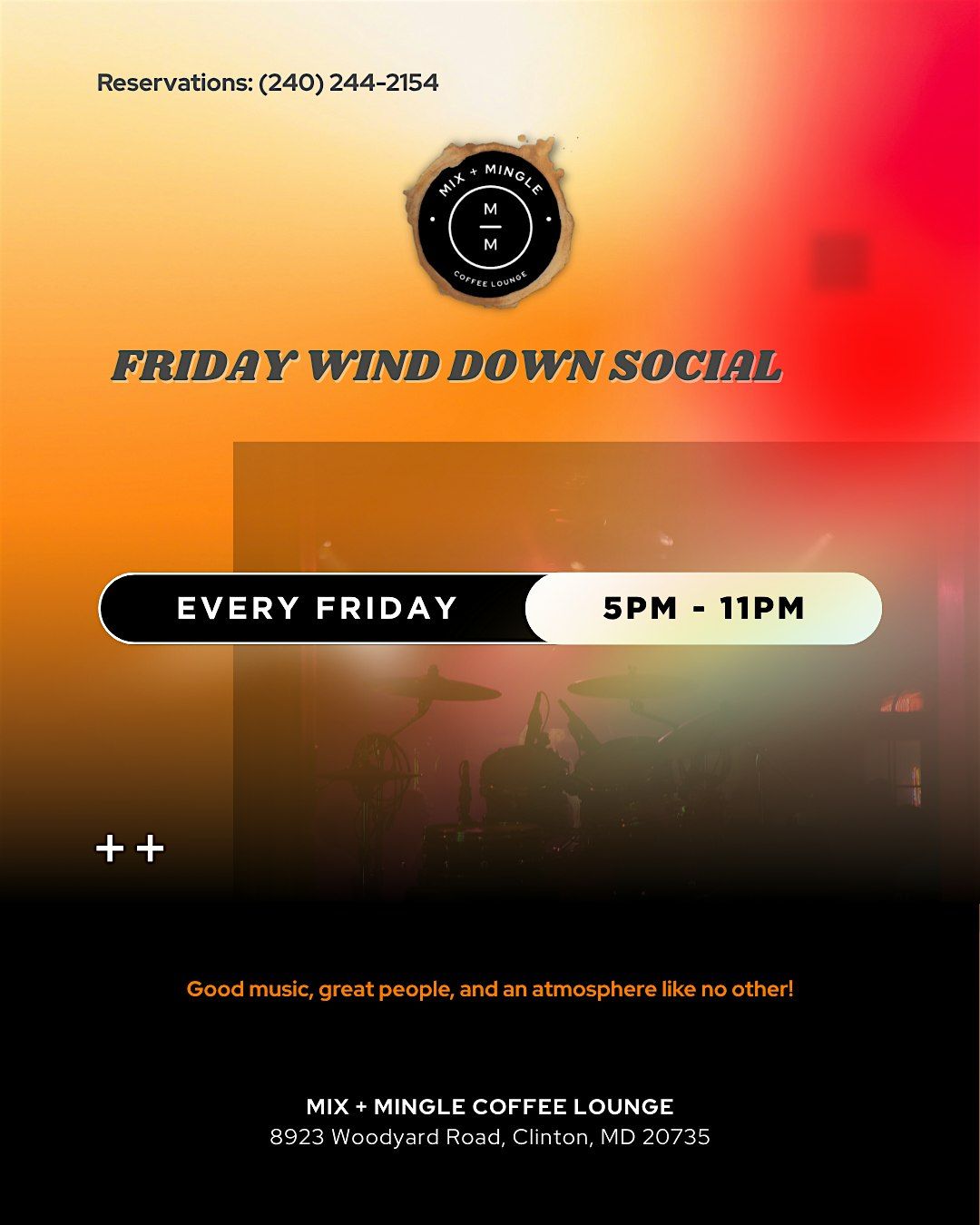 Friday Wind Down Social at Mix + Mingle Coffee Lounge