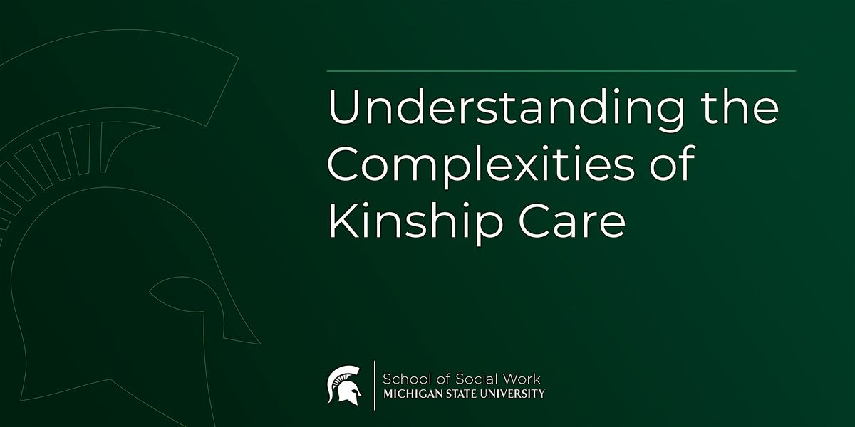 Understanding the Complexities of Kinship Care