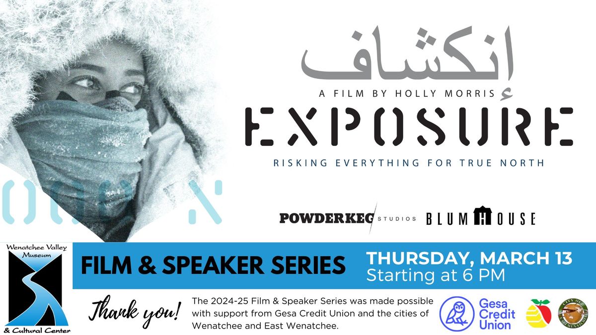 The 2024-25 Film and Speaker Series presents: Exposure