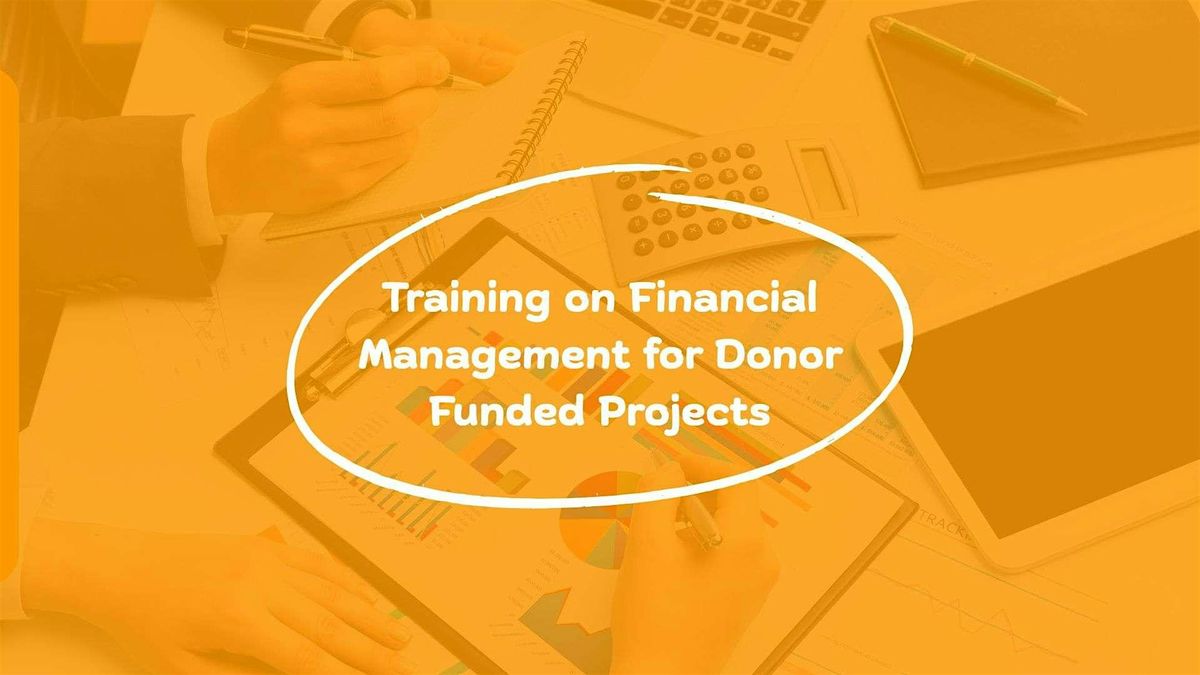 Training on Financial Management for Donor Funded Projects