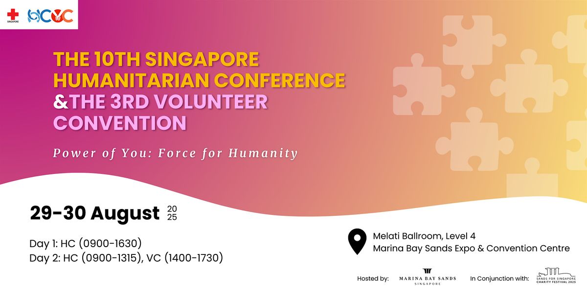 10th Singapore Humanitarian Conference and 3rd SRC Volunteer Convention