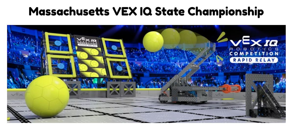 ISTEAM Massachusetts Robotics State Championships \u2013 Get Your Tickets Now!