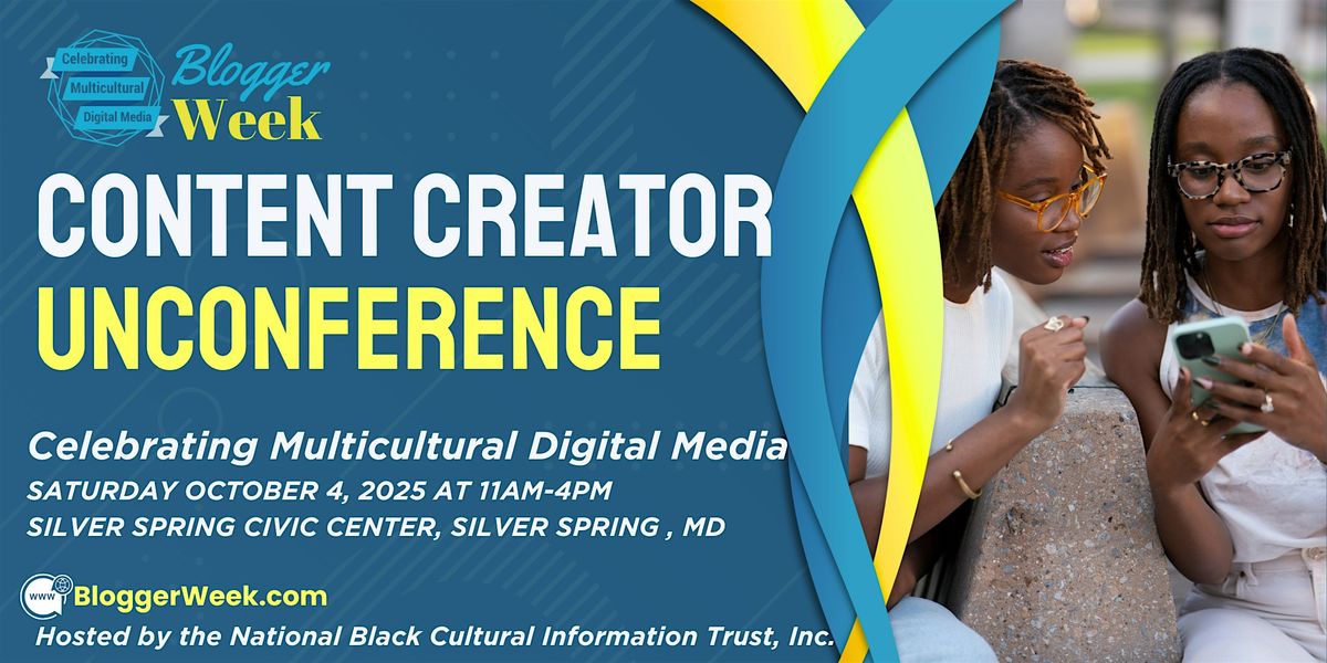 Blogger Week Content Creator UnConference