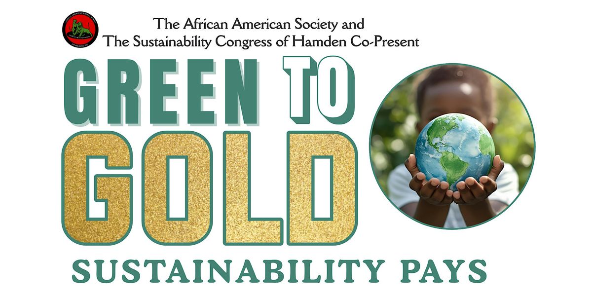 Green to Gold: Sustainability Pays