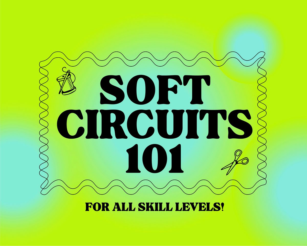 Soft Circuits 101