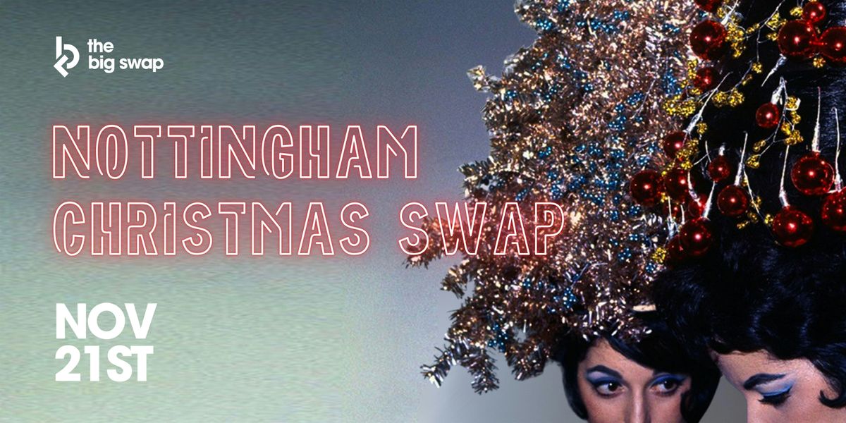 Nottingham Christmas Swap