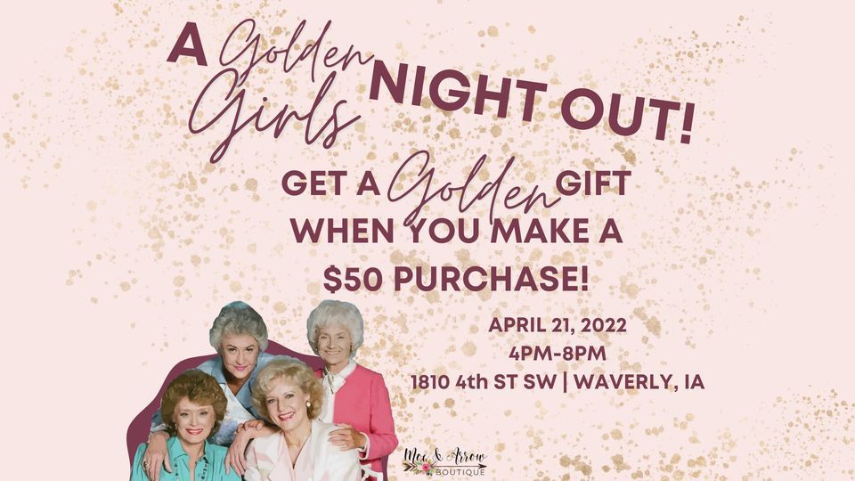 A Golden Girls Night Out @ Moe & Arrow!
