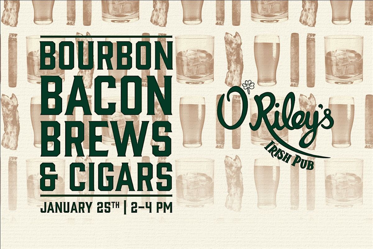 Bourbon, Bacon, Brews, & Cigars