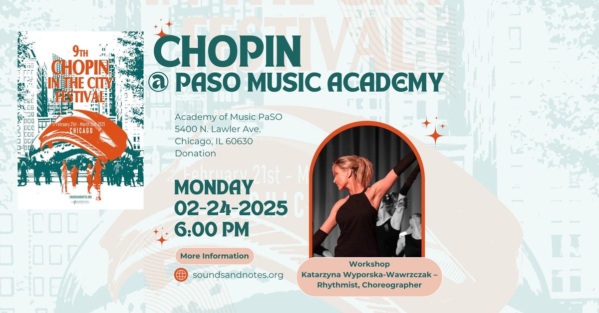 9th Chopin in the City Festival - Chopin @ Paso Music Academy