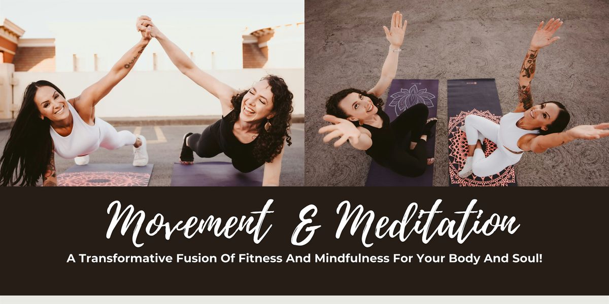 Movement & Meditation