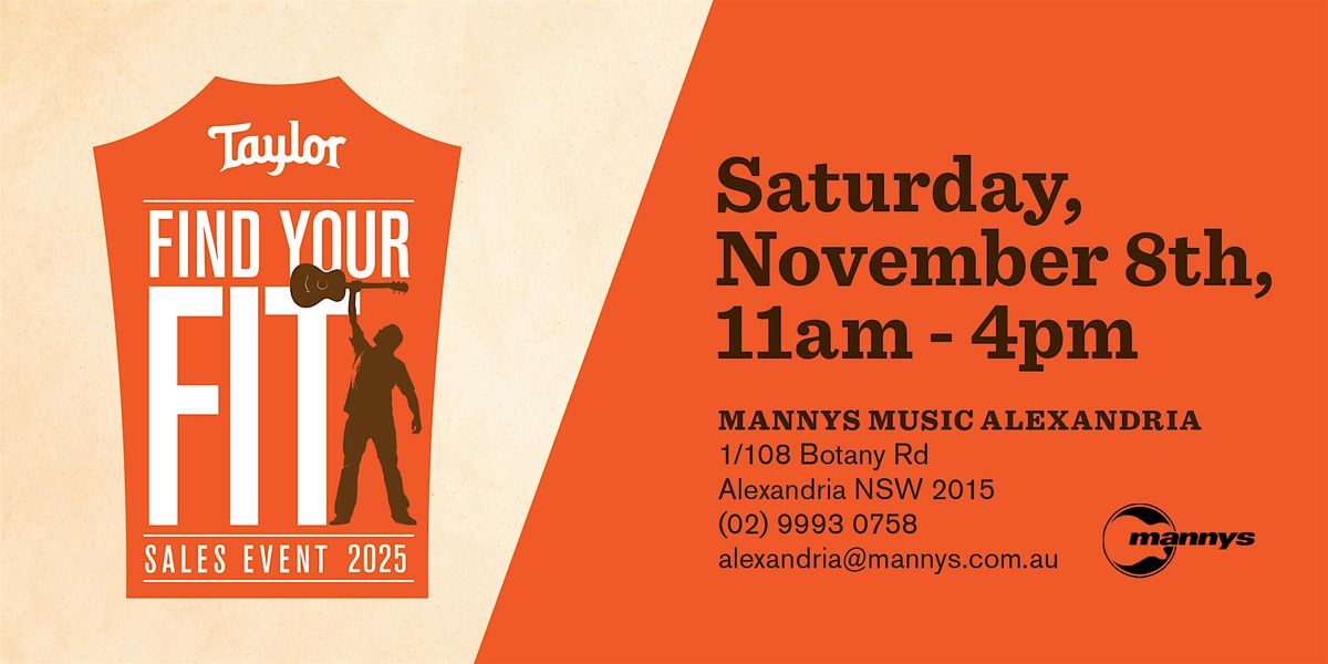 Taylor Guitars & Mannys FIND YOUR FIT