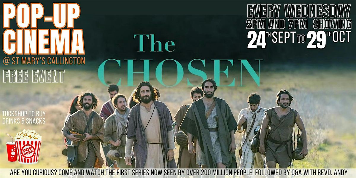 Pop-Up Cinema - The Chosen - Evening \/ Week 2