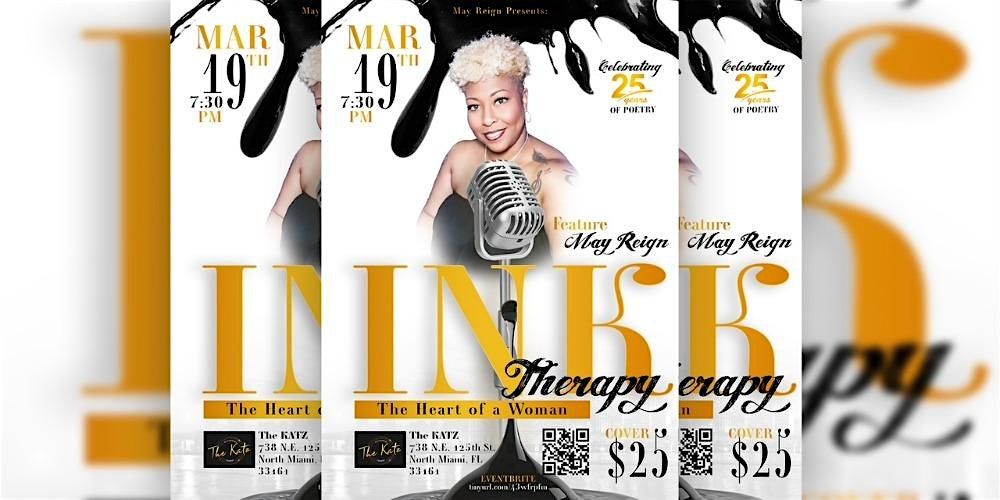 Ink Therapy Poetry Night featuring May Reign!