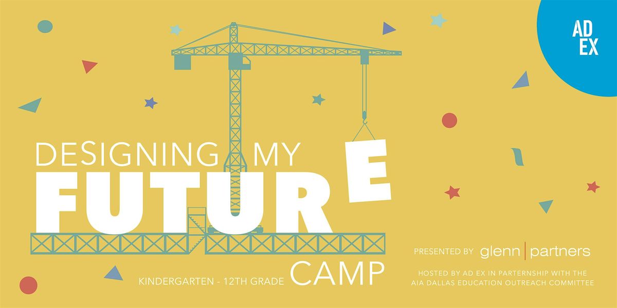 Designing My Future: AD EX Fall Camp for Ages 6 to 9