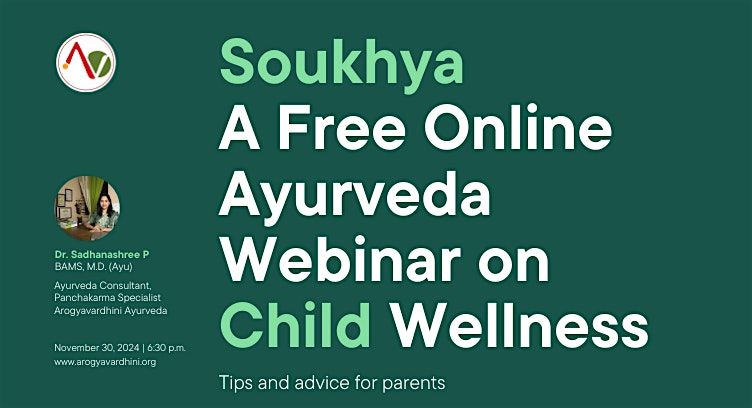 Soukhya: A Free Online Ayurveda Webinar on Child Care