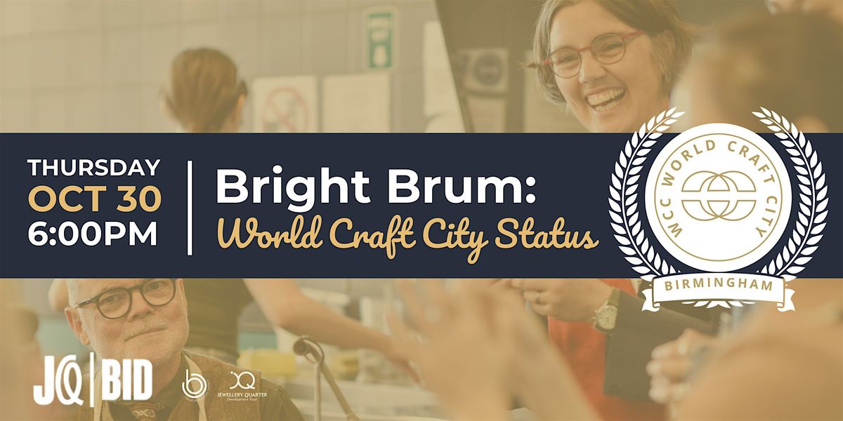 Bright Brum: World Craft City Status