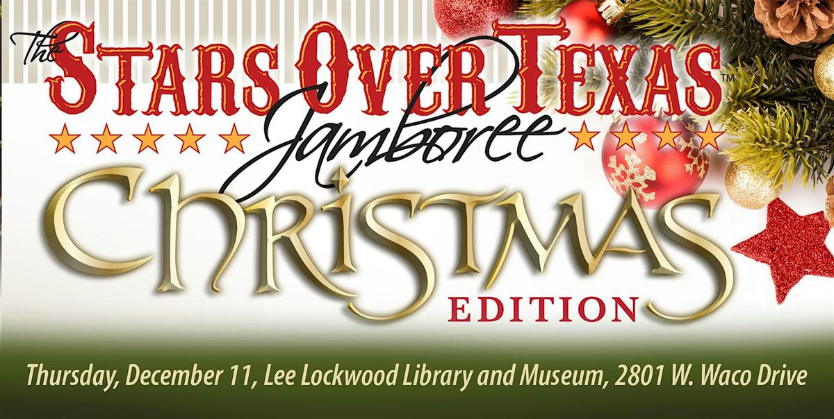 Stars Over Texas Jamboree - Christmas Edition