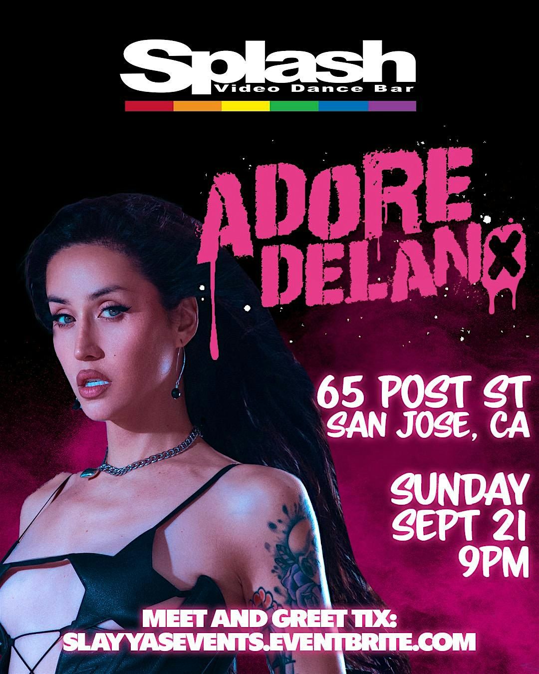 Adore Delano Live @ Splash San Jose