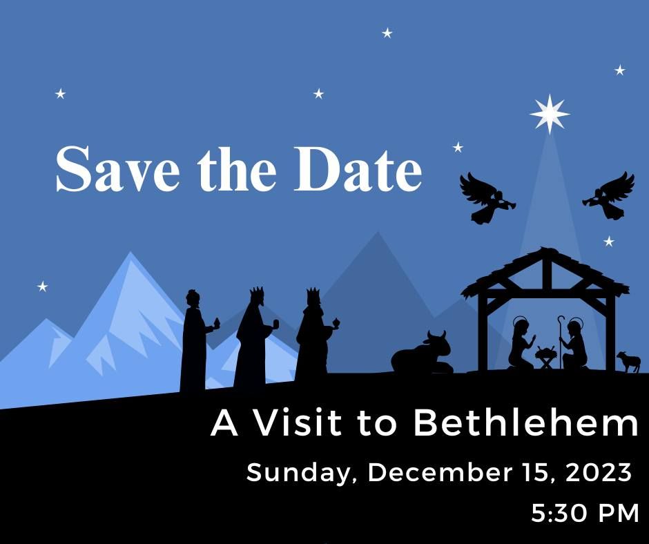 A Visit to Bethlehem