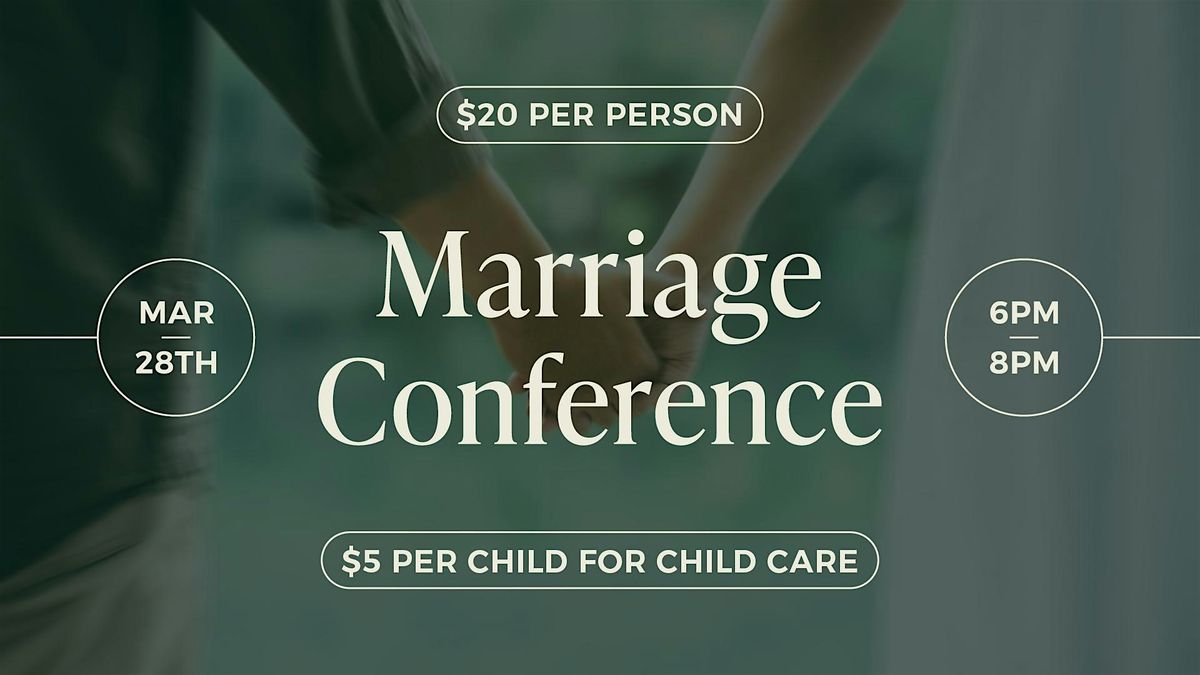 Marriage Conference