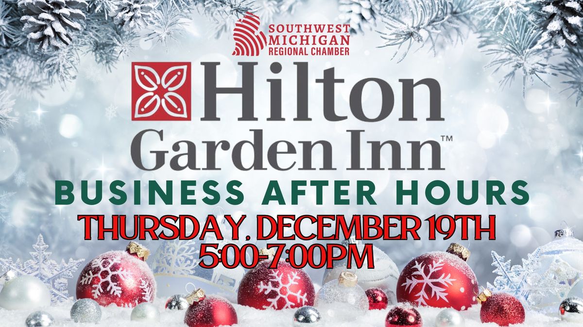 Business After Hours: Hilton Garden Inn