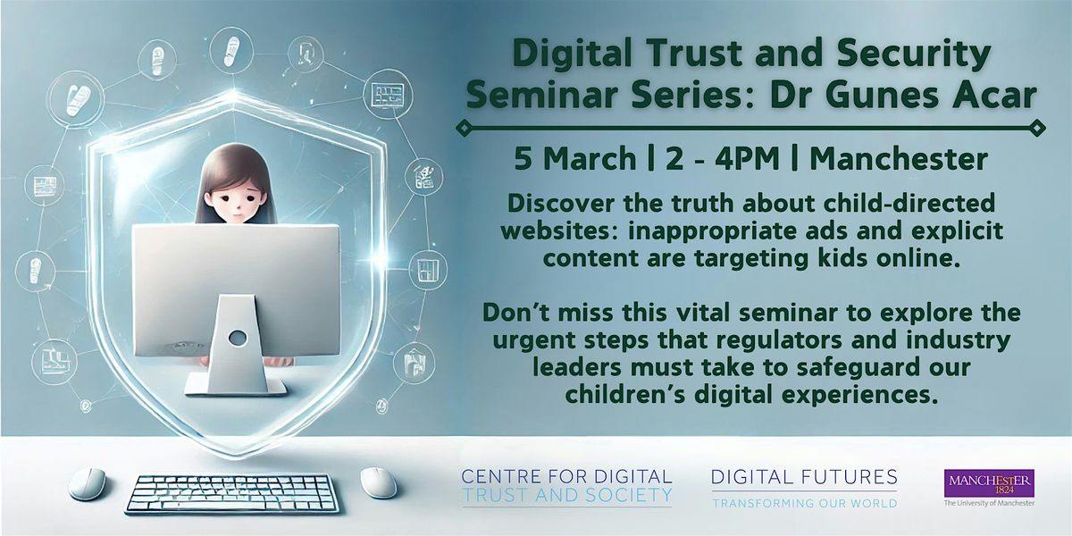 Digital Trust and Security Seminar Series: Dr Gunes Acar