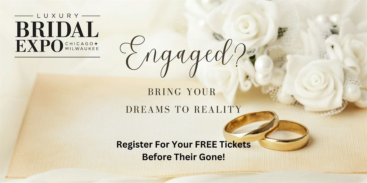 Bridal Expo Chicago, Sun. February 23rd, Marriott Hotel, Oak Brook,  11a-3p