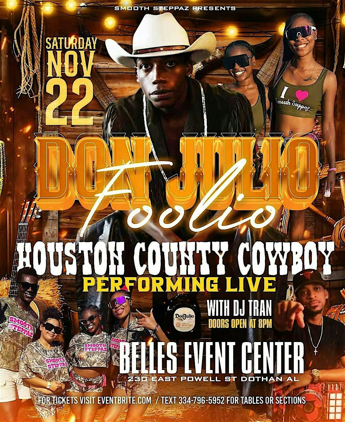 Houston County Cowboy - Don Julio Foolio @ Belles Event Center